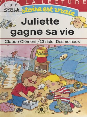 cover image of Juliette gagne sa vie